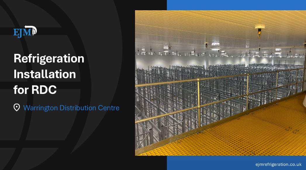 Case Study – Refrigeration Installation for Warrington Distribution Centre
